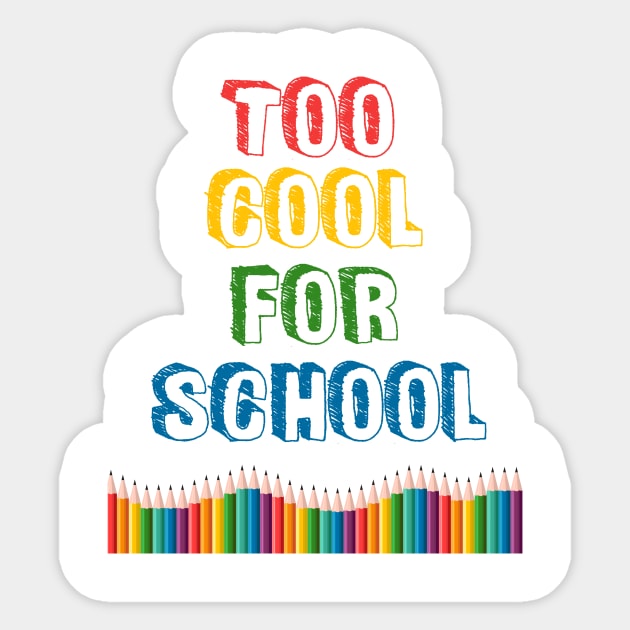 Too Cool For School Sticker by vladocar